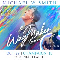 MICHAEL W. SMITH: The WayMaker Tour